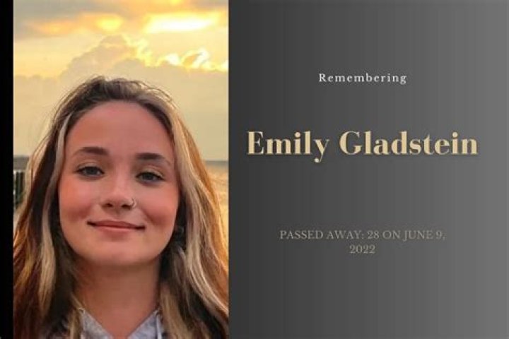 The Circumstances Surrounding The Tragic Passing Of Emily Gladstein